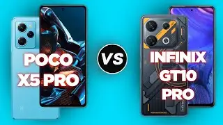 Poco X5 Pro Vs Infinix GT 10 Pro