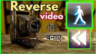 How To Create A Reverse Video on Android 2019//