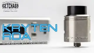 KRYTEN RDA - SQUONK MODE GOODNESS!