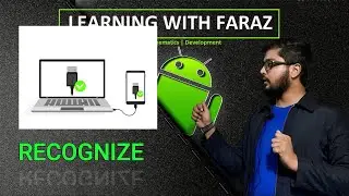 2.How to Run your First App  | What is APK ? | How to Set up Virtual Device and Physical Device