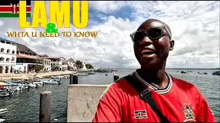 Lamu and What You Need To Know