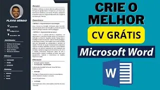 Crie o MELHOR Currículo GRATUITAMENTE no MS Word | Melhor formato de currículo 2023