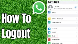 How to Logout Whatsapp _ Full Guide