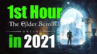 FIRST HOUR of ELDER SCROLLS ONLINE in 2021