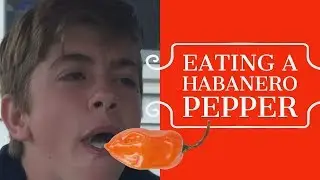EATING A HABANERO PEPPER!