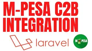 LARAVEL M-PESA C2B INTEGRATION PART 5