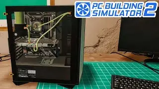 PC Building Simulator 2 #01 - Wasserkühlung, Case Modding & das am Tag 1!