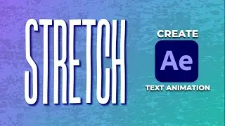 After effect trendy Stretch Text Animation Tutorial