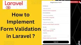 how to implement form validation in laravel 10 / 9 / 8
