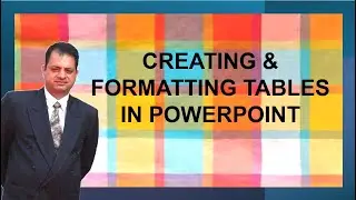 Creating & Formatting Tables In Powerpoint