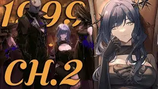 THE STORY IS REVVING UP | Reverse 1999 Beta | Chapter 2