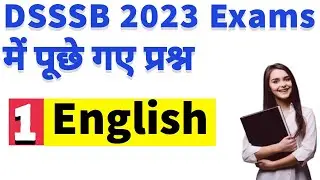 English question asked in DSSSB 2023 Exam | DSSSB general paper  preparation