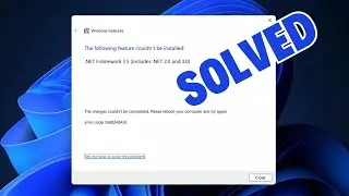 SOLVED: Dot Net Framework 3.5 Error Code 0x80240438 - The following feature couldn't be installed