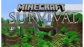 Minecraft - Zombisiz İlk Gün - Bölüm 1