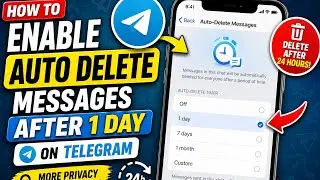 How to Enable Auto Delete Messages After 1 Day on Telegram | Disappearing Messages Guide 2026