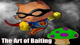 The Art of Baiting