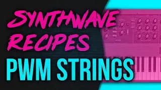 How to make PWM Strings patch (Synthwave sound design)