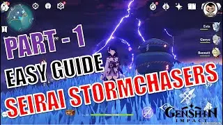 [Easy Guide] Seirai Stormchasers: Part I | Genshin Impact
