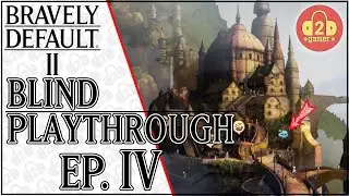 Bravely Default II | Blind Playthrough #4 | Questing Around Halcyonia (Finding an Important Knife!)