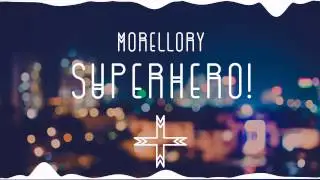 Morelz - Superhero!