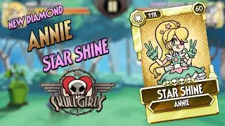 Fighter Reveal: Annie - STAR SHINE | Skullgirls Mobile