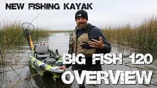 Big Fish 120 Overview - NEW Fishing Kayak from 3 Waters Kayaks