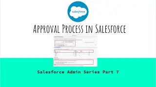 Approval Process in Salesforce