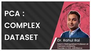 Part 4 : PCA : Complex Dataset