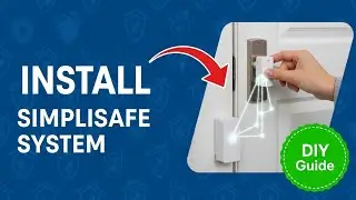 How to Install SimpliSafe Home Security System: DIY Setup and Configuration Guide