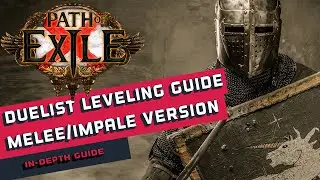 Guide on Leveling Duelist as Melee/Impale in Path of Exile
