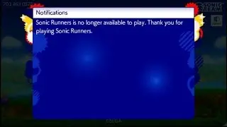 R I P Sonic Runners.. :(
