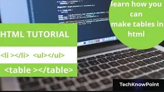 List in HTML|Table tag |HTML tutorial [P04]
