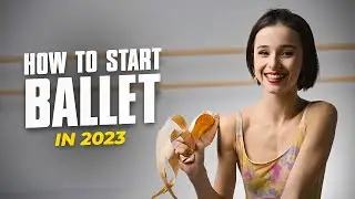 HOW TO START BALLET in 2023? Full Training by Professional Ballet Dancer
