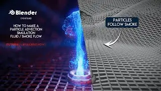 Blender | How to make a Particle Advection Simulation | Fluid / Smoke Flow | EEVEE - TUTORIAL