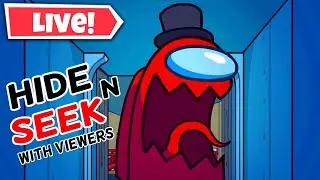 *LIVE* Among Us Hide N Seek Playing with Viewers