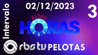 Intervalo: Altas Horas - RBS TV Pelotas (02/12/2023) [3]