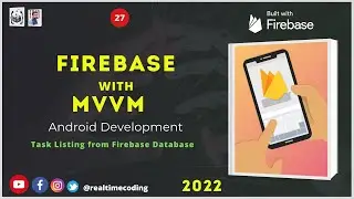 Listing TasK | Firebase Database | Database| Firebase | Firestore | MVVM | Github | Android | Kotlin