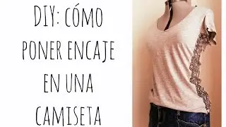 DIY cómo poner encaje a una camiseta