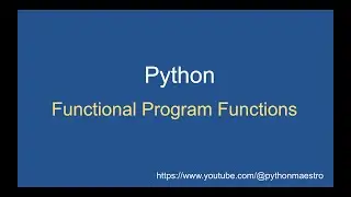 How-to Write Your First Functional Program in Python Using Functional Functions