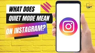 What does Quiet Mode mean on Instagram [Full Explanation]