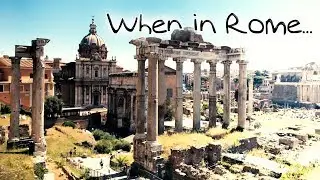 When in Rome... A short movie