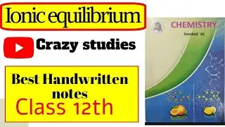 Ionic equilibrium class 12th chemistry|#best#handwritten#notes#syllabus#shorts#2023#new#trending#new