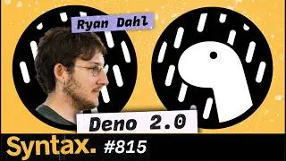 Deno 2 with Ryan Dahl