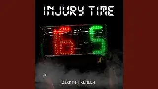 Injury Time (feat. Konola)