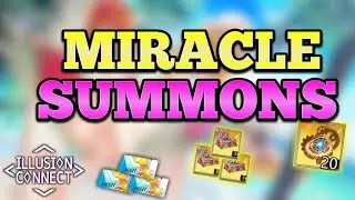 Illusion Connect - Miracle Summons
