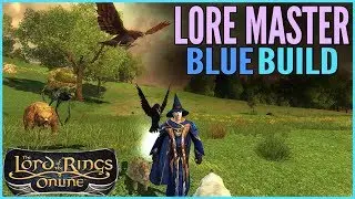 LOTRO Lore Master Guide: Blue Line Trait Build - Solo/Leveling/DPS