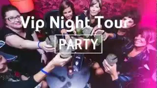VIP Nightlife Tour