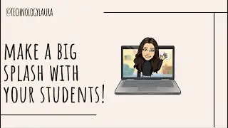 Make a BIG Splash with all these Edtech Tools. #teacherlife #teaching #technology