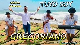 ♫♥☆ GREGORIANO - TUYO SOY (Música Católica) ☆♥♫