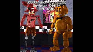 Freddy and foxy joining the trend! #fnaf #fivenightsatfreddys #springtrap #freddy #foxy #trending
